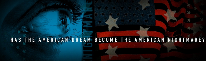Has the American Dream Become the American Nightmare?